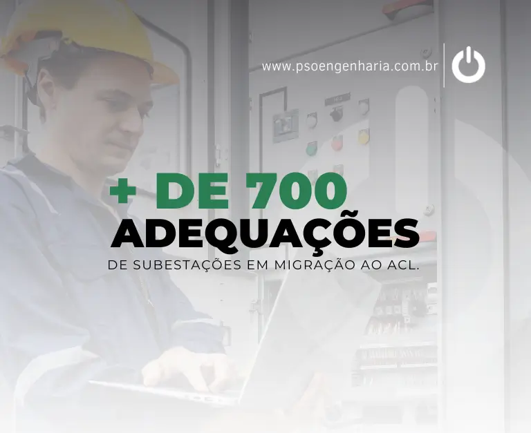 Entrando para o Mercado Livre de Energia em parceria com a PSO Engenharia Eletrica