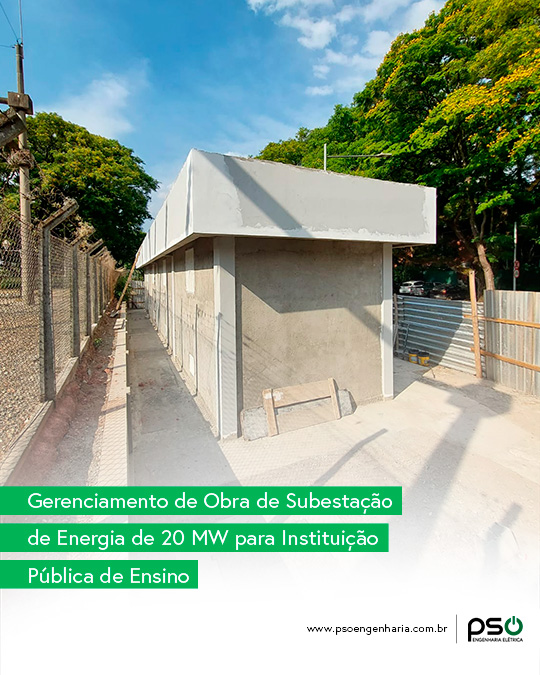 Gerenciamento de obra de subestação elétrica pso engenharia eletrica